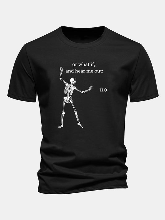 "Listen To What I Have To Say" Skeleton Print Cotton T-Shirt