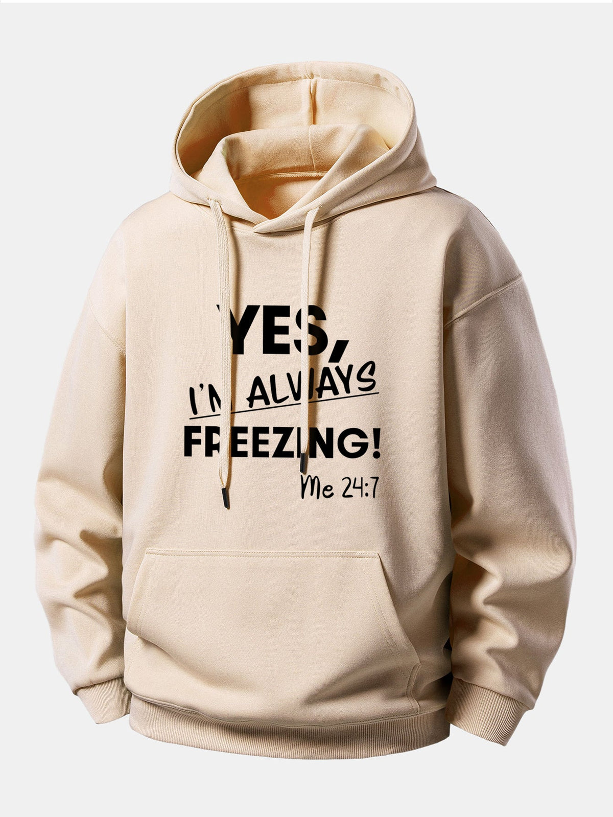 "Yes, I'm Always Freezing" Relaxed Hoodie