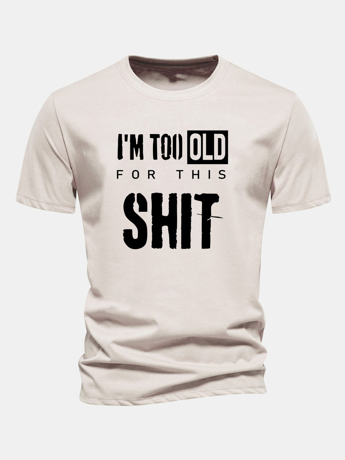 Camiseta de algodão de corte regular com estampa “Estou velho demais para essa merda”