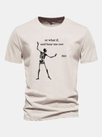 "Listen To What I Have To Say" Skeleton Print Cotton T-Shirt