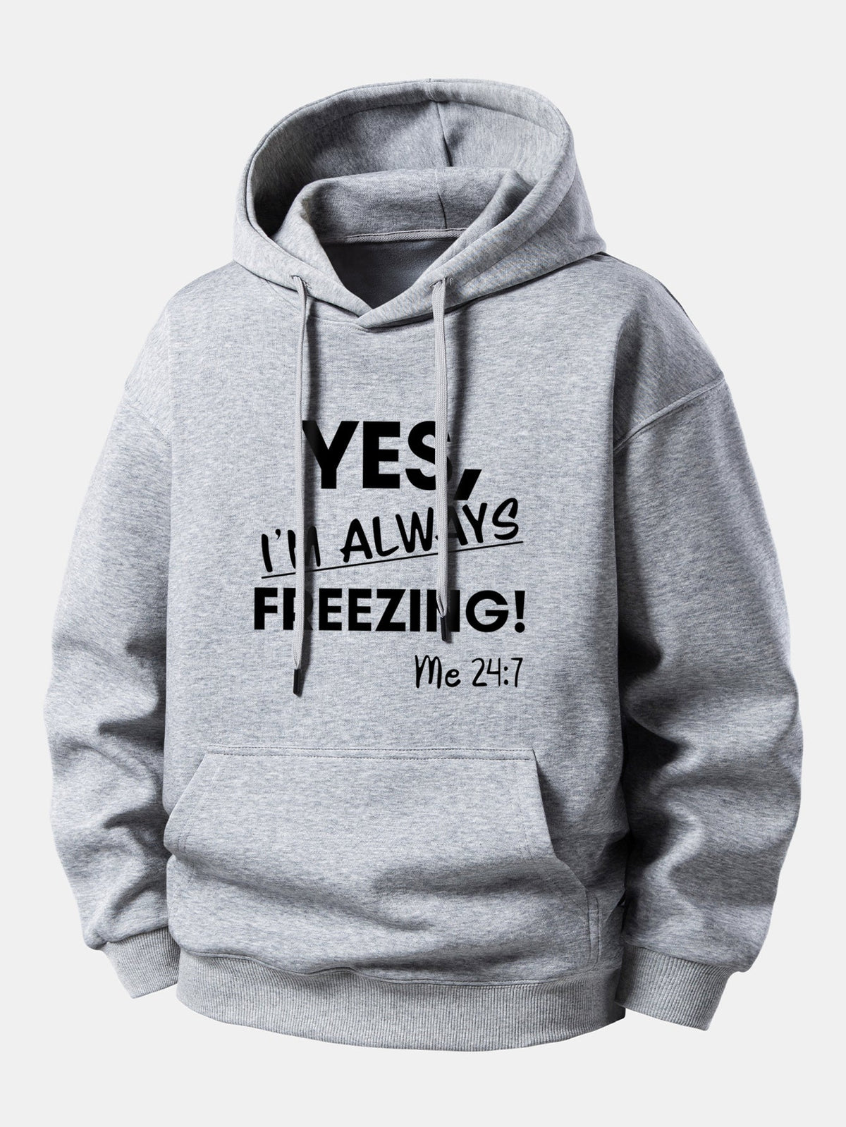 "Yes, I'm Always Freezing" Relaxed Hoodie